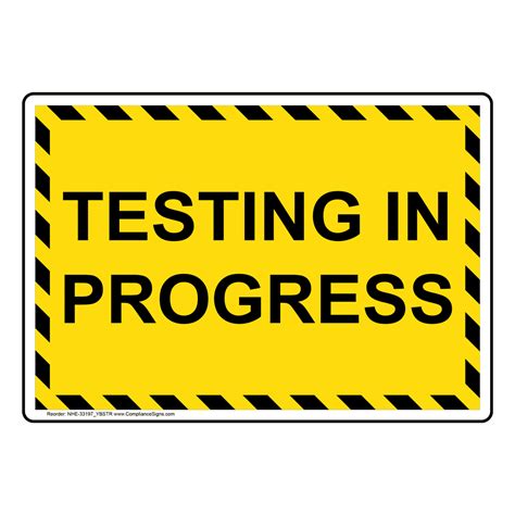 Printable Testing In Progress Sign